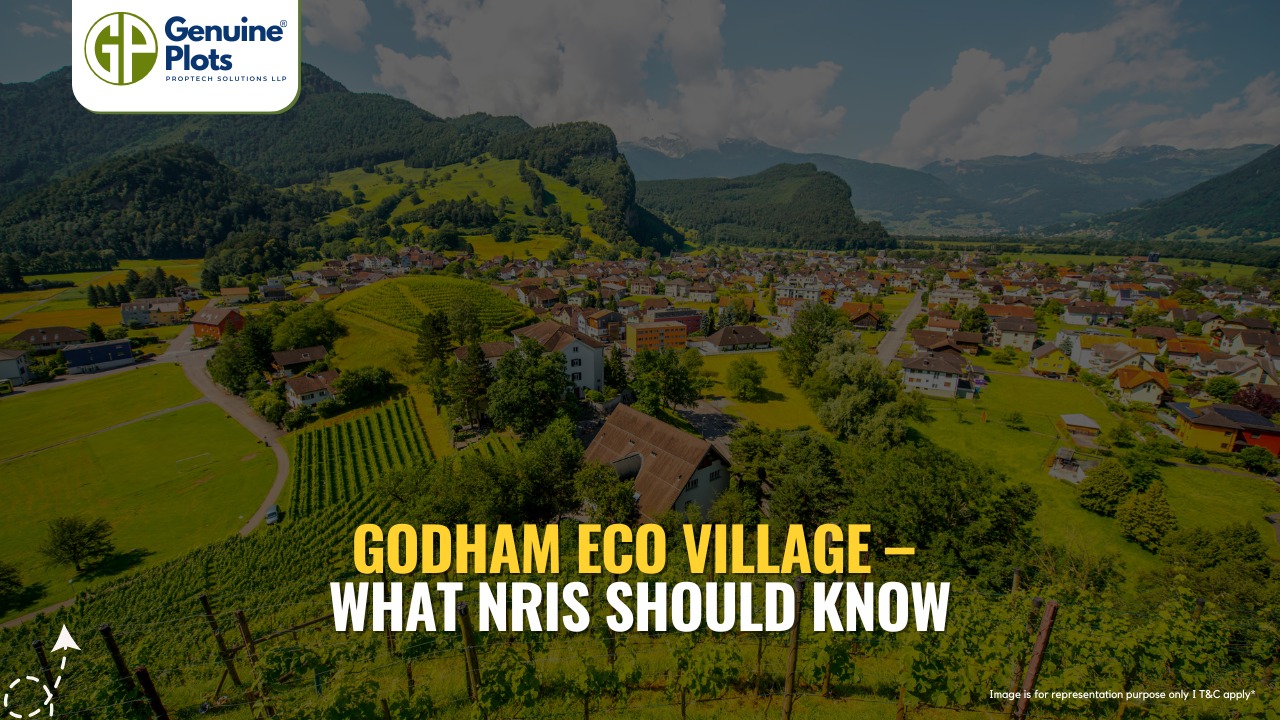 Godham Eco Village – What NRIs Should Know